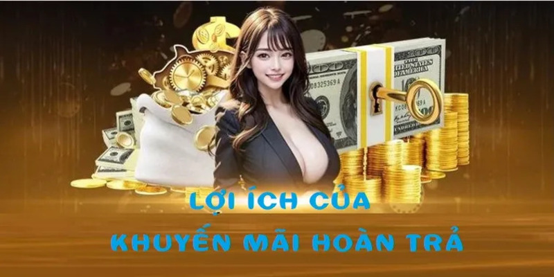 chinh-sach-hoan-tra-lc88-uu-diem